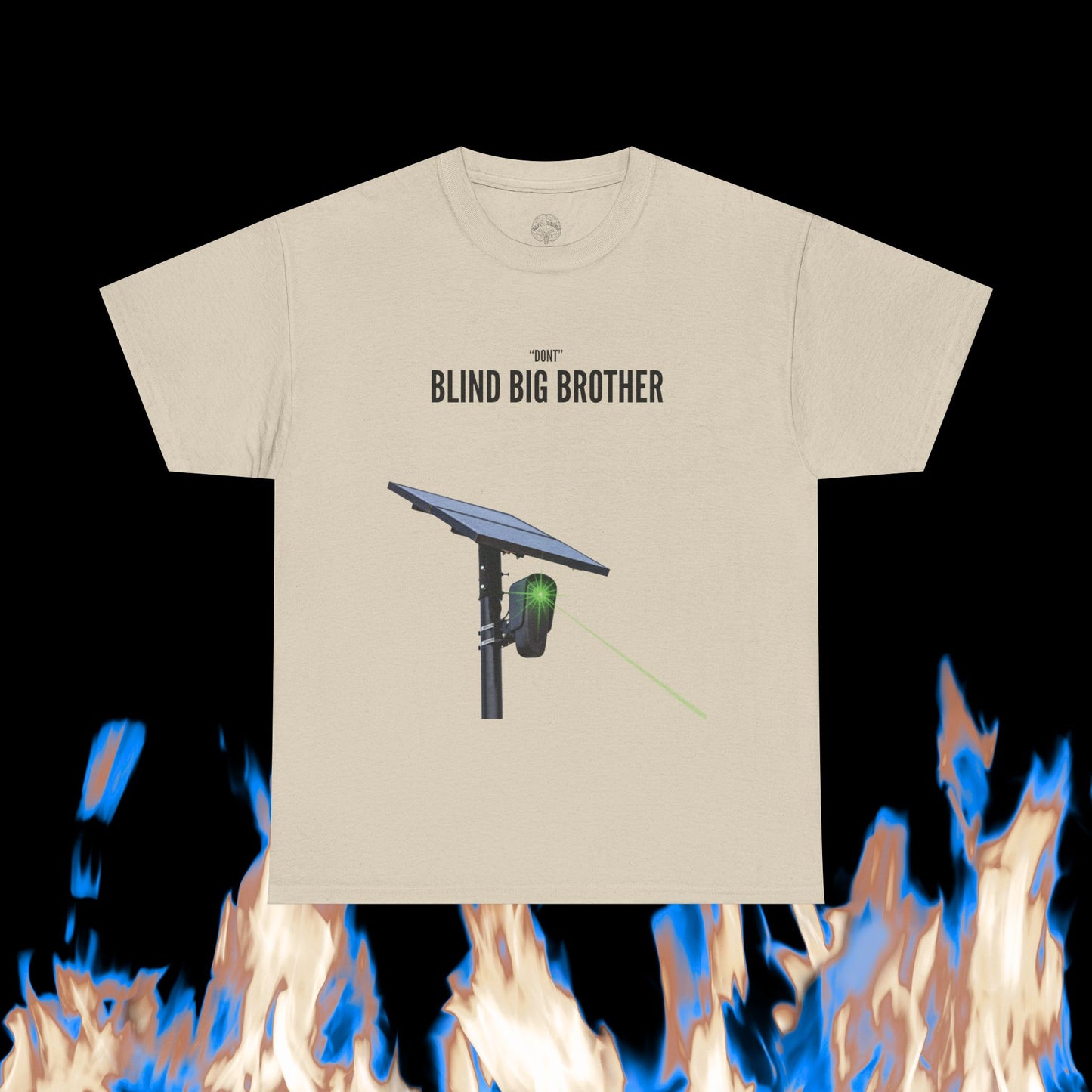 "Dont" Blind Big Brother T-Shirt