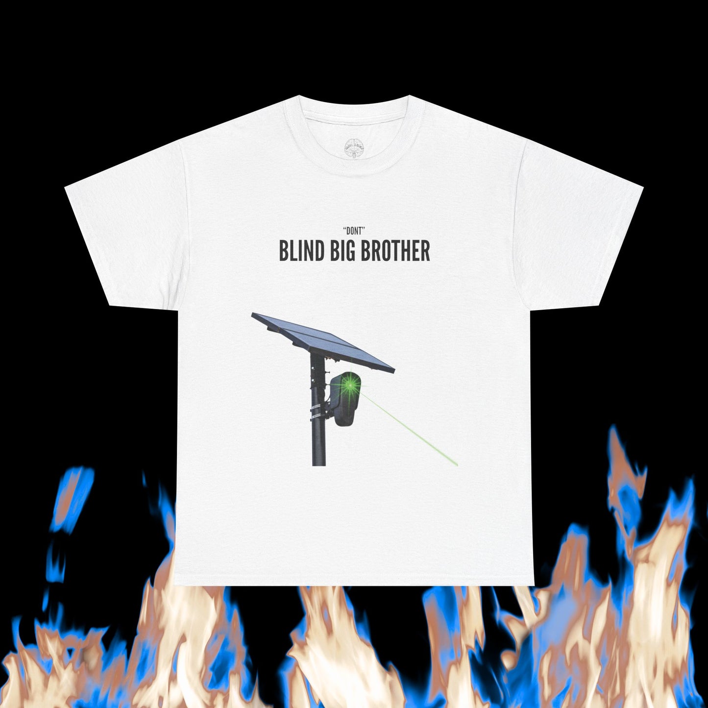 "Dont" Blind Big Brother T-Shirt