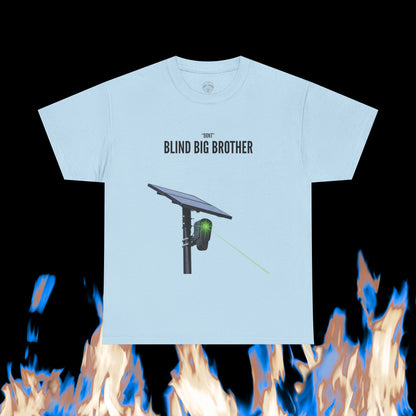 "Dont" Blind Big Brother T-Shirt