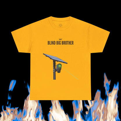 "Dont" Blind Big Brother T-Shirt