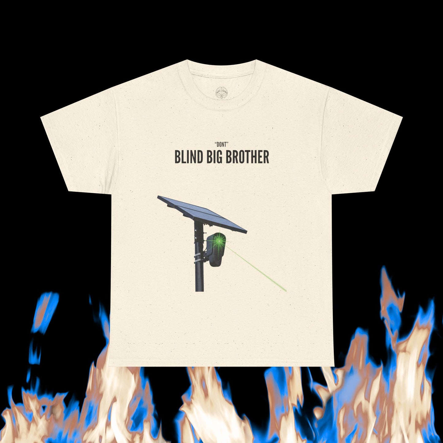 "Dont" Blind Big Brother T-Shirt