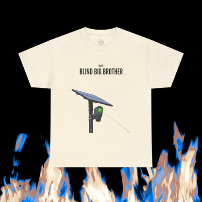 "Dont" Blind Big Brother T-Shirt