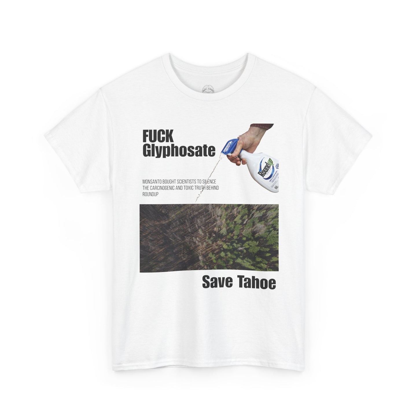 Fuck Glyphosate, Save Tahoe
