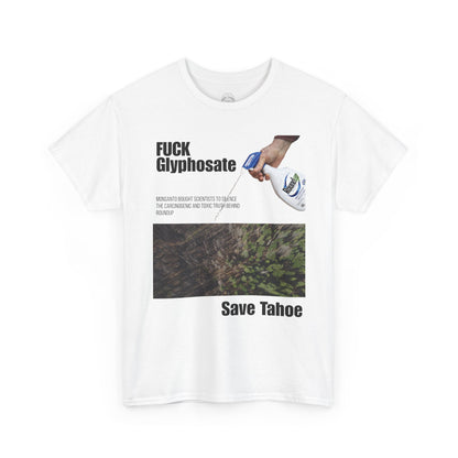 Fuck Glyphosate, Save Tahoe
