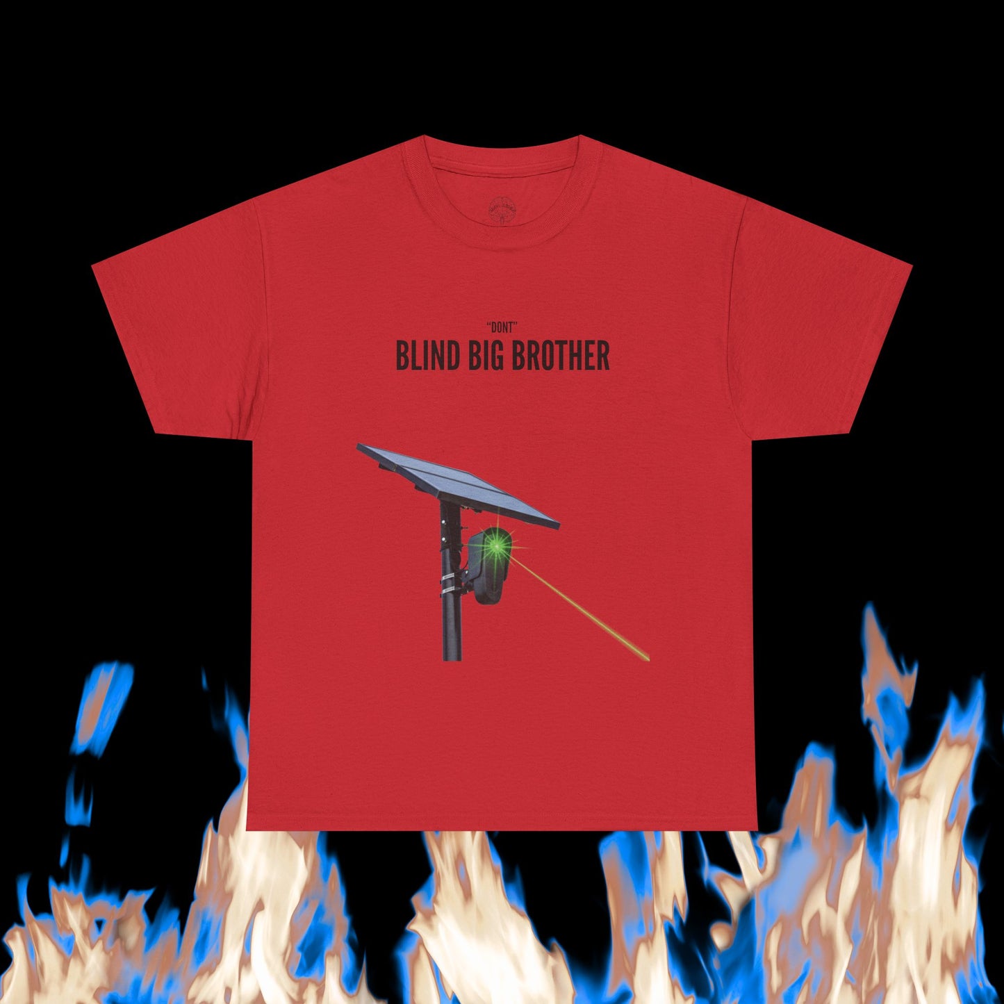 "Dont" Blind Big Brother T-Shirt