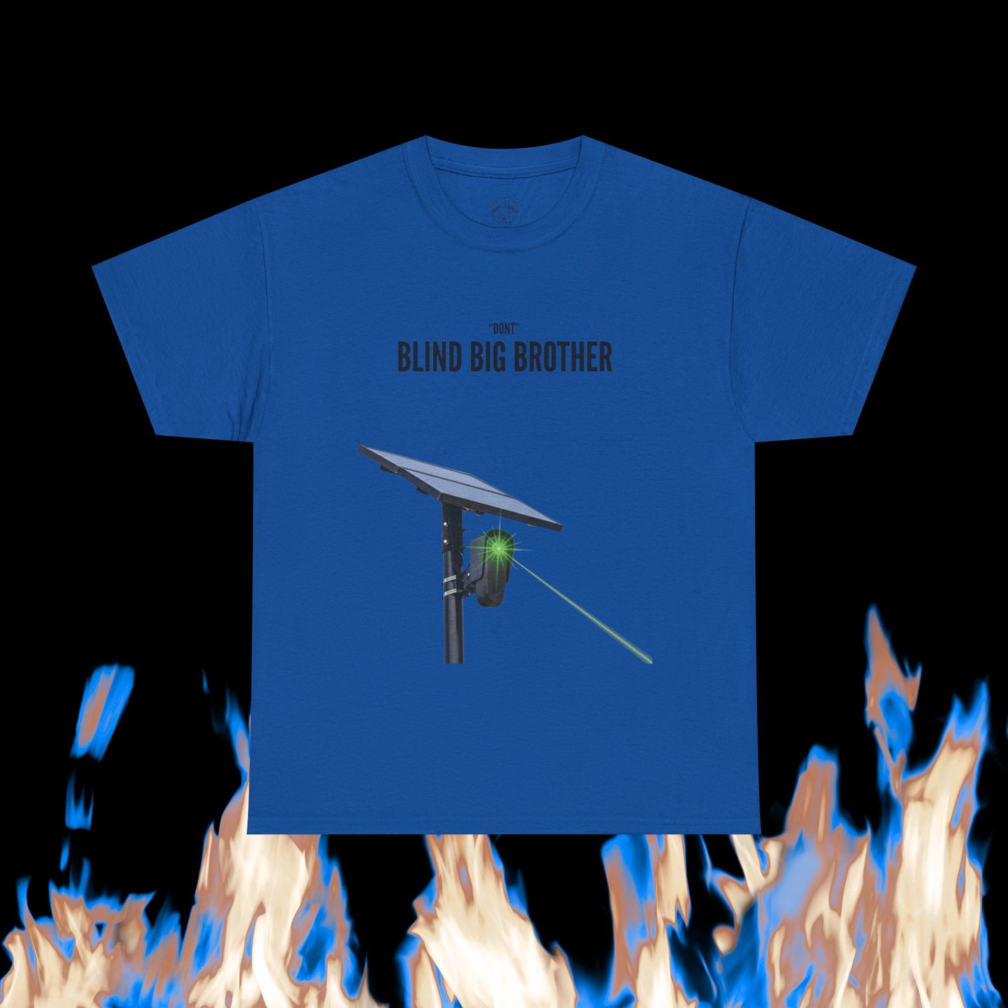 "Dont" Blind Big Brother T-Shirt