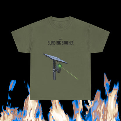 "Dont" Blind Big Brother T-Shirt