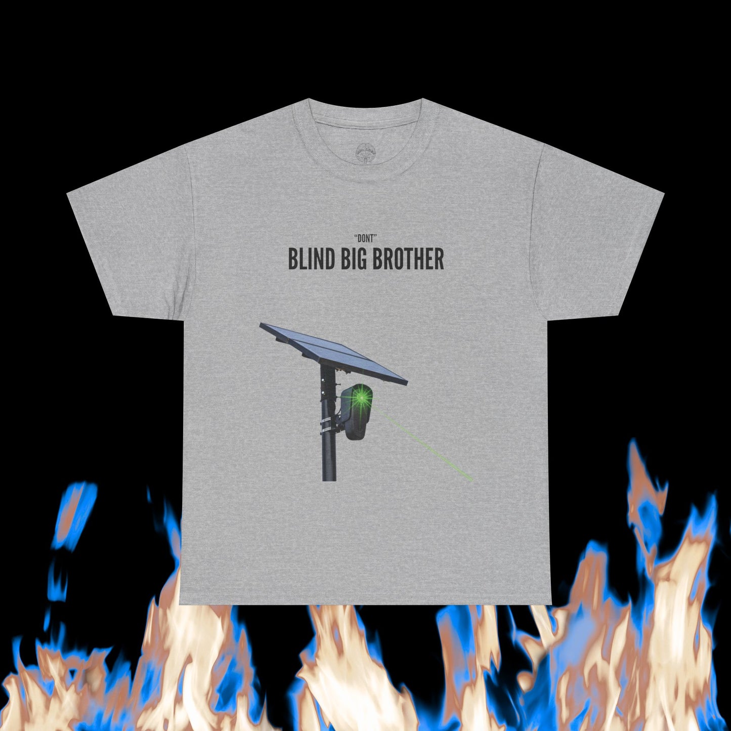 "Dont" Blind Big Brother T-Shirt